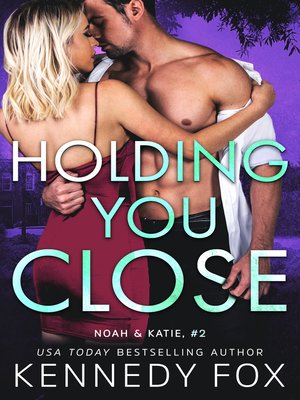 cover image of Holding You Close